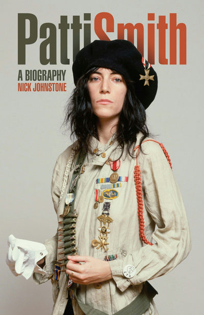 Cover image for Patti Smith: A Biography, isbn: 9780857127785