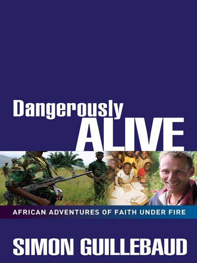 Cover image for Dangerously Alive, isbn: 9780857210883