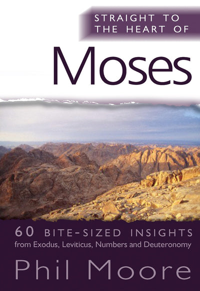 Cover image for Straight to the Heart of Moses, isbn: 9780857211811