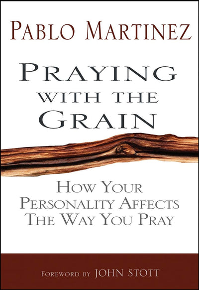 Cover image for Praying with the Grain, isbn: 9780857212580