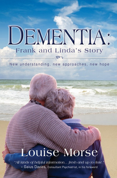 Cover image for Dementia: Frank and Linda's Story, isbn: 9780857213594