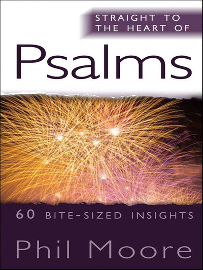 Cover image for Straight to the Heart of Psalms, isbn: 9780857214294