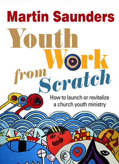 Cover image for Youth Work From Scratch, isbn: 9780857214645