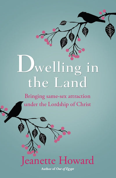 Cover image for Dwelling in the Land, isbn: 9780857216236
