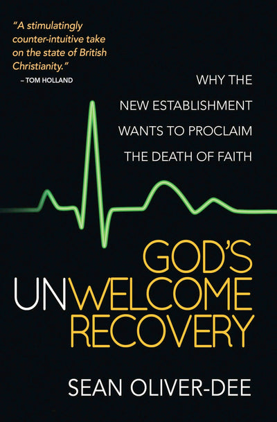 Cover image for God's Unwelcome Recovery, isbn: 9780857216311