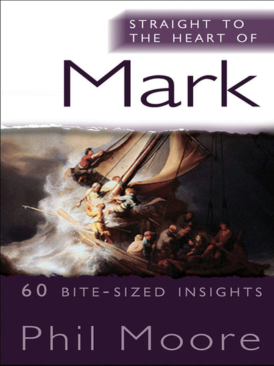 Cover image for Straight to the Heart of Mark, isbn: 9780857216434