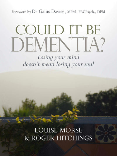 Cover image for Could it be Dementia?, isbn: 9780857217424