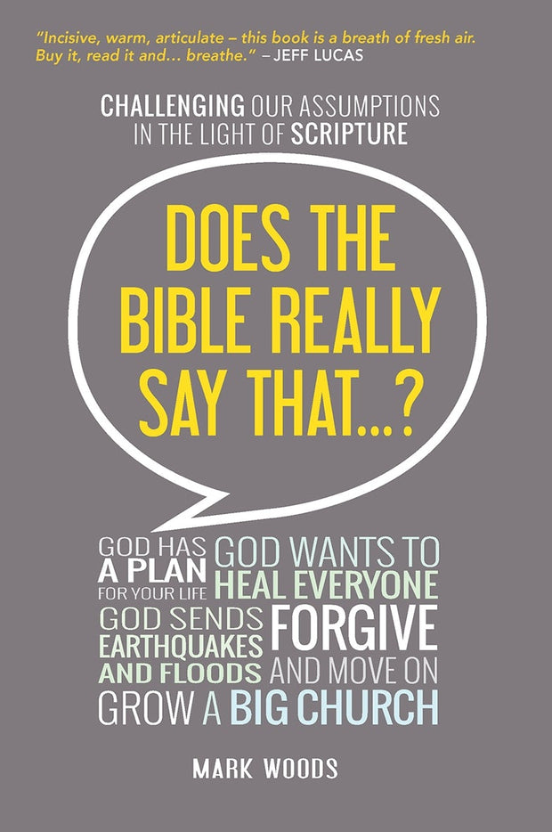 Cover image for Does the Bible Really Say That?, isbn: 9780857217523