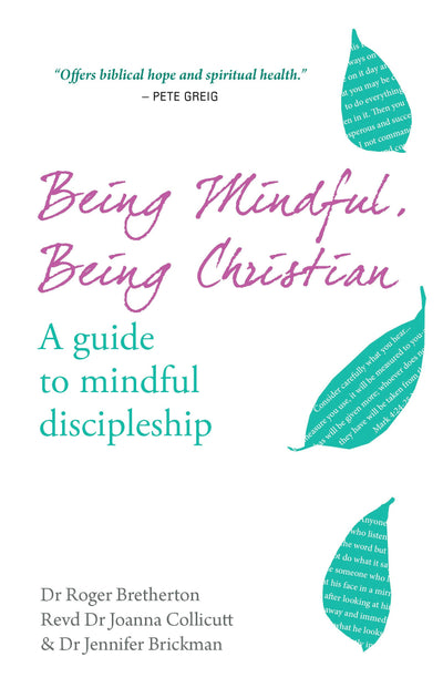 Cover image for Being Mindful, Being Christian, isbn: 9780857217868