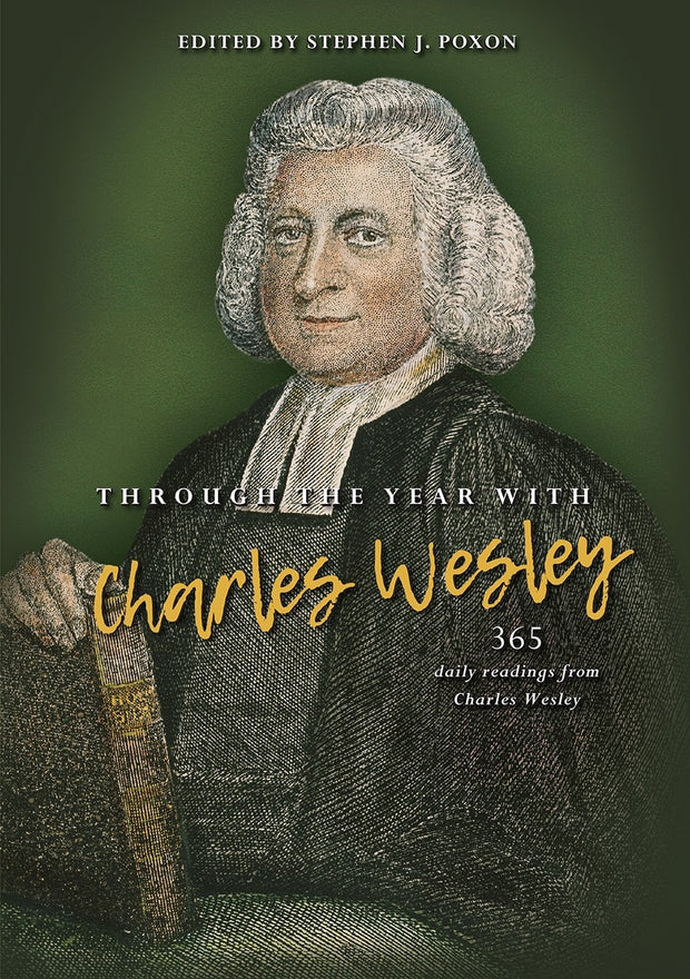 Cover image for Through the Year with Charles Wesley, isbn: 9780857219282