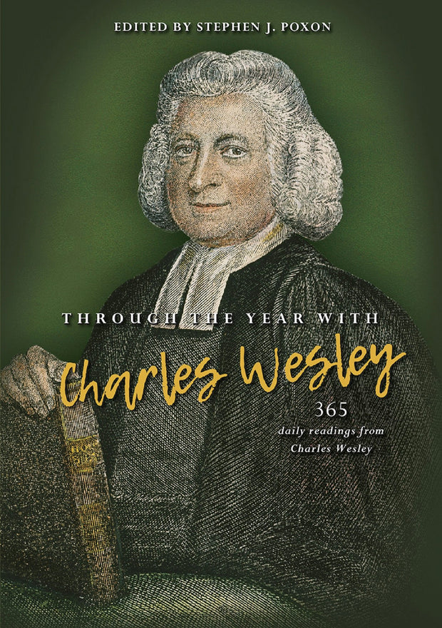Cover image for Through the Year with Charles Wesley, isbn: 9780857219299