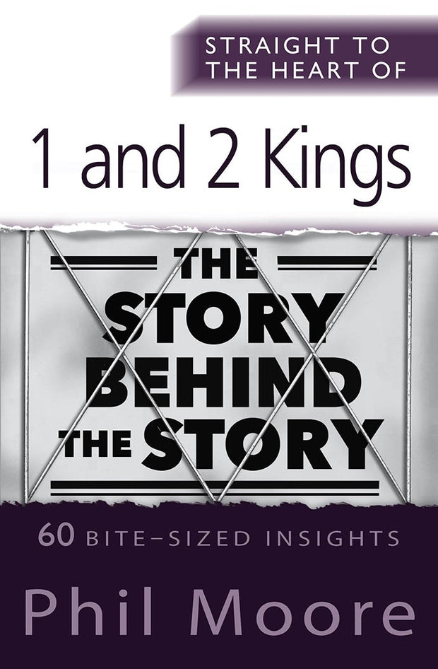 Cover image for Straight to the Heart of 1 and 2 Kings, isbn: 9780857219404