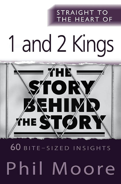 Cover image for Straight to the Heart of 1 and 2 Kings, isbn: 9780857219411