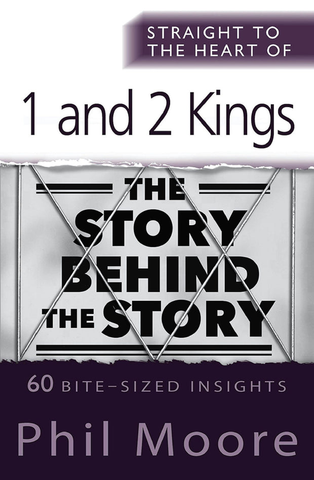 Cover image for Straight to the Heart of 1 and 2 Kings, isbn: 9780857219411