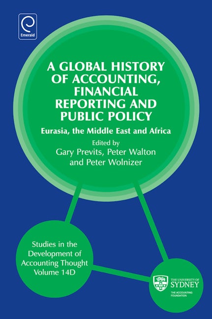 Book cover image for Global History of Accounting, Financial Reporting and Public Policy ISBN: 9780857248152