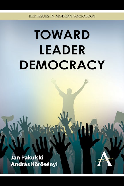 Book cover image for Toward Leader Democracy ISBN: 9780857283887