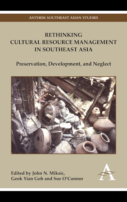 Book cover image for Rethinking Cultural Resource Management in Southeast Asia ISBN: 9780857283894