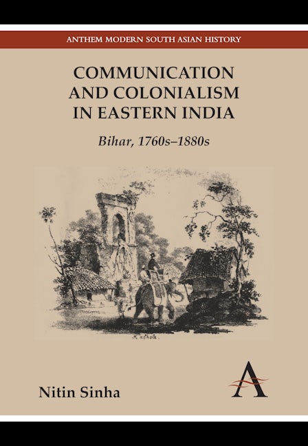 Book cover image for Communication and Colonialism in Eastern India ISBN: 9780857284488