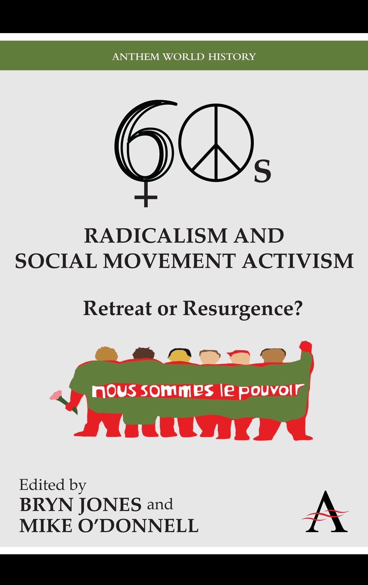 Cover image for Sixties Radicalism and Social Movement Activism ISBN 9780857285737