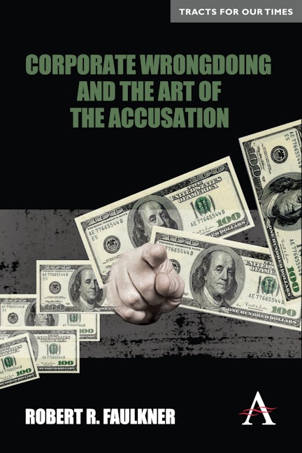 Book cover image for Corporate Wrongdoing and the Art of the Accusation ISBN: 9780857287915