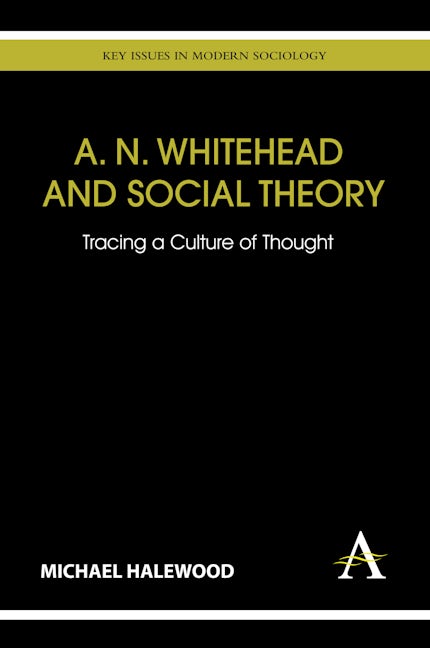 A. N. Whitehead and Social Theory