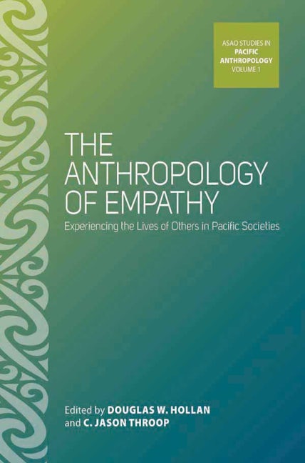 Book cover image for The Anthropology of Empathy ISBN: 9780857451026
