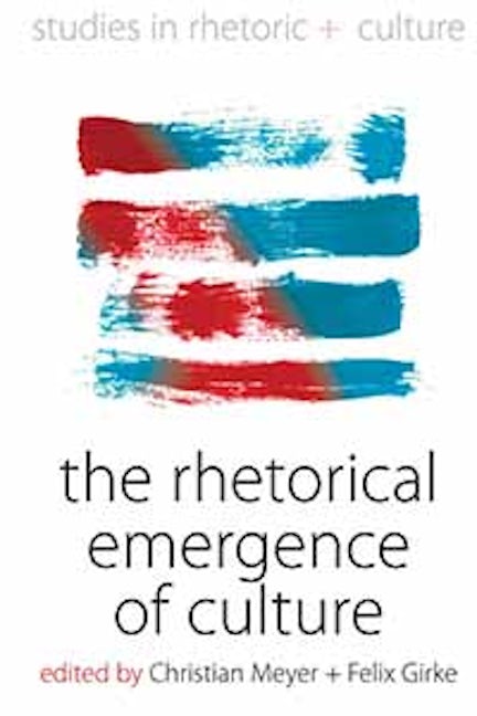 Book cover image for The Rhetorical Emergence of Culture ISBN: 9780857451125