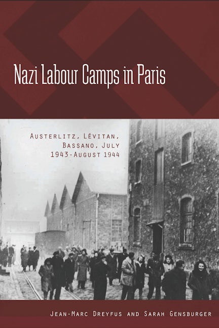 Book cover image for Nazi Labour Camps in Paris ISBN: 9780857451392