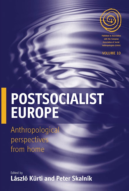Book cover image for Postsocialist Europe ISBN: 9780857451576