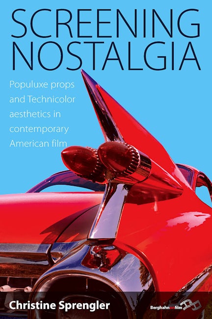 Book cover image for Screening Nostalgia ISBN: 9780857451613