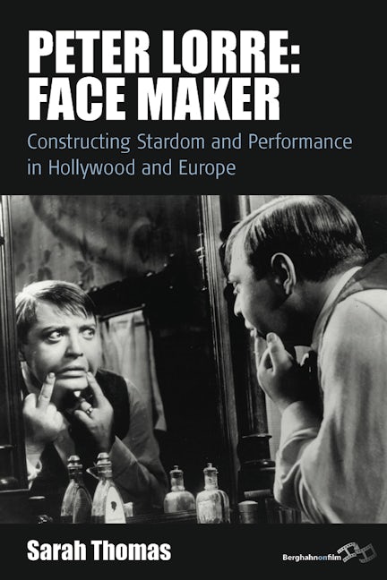 Book cover image for Peter Lorre: Face Maker ISBN: 9780857454416