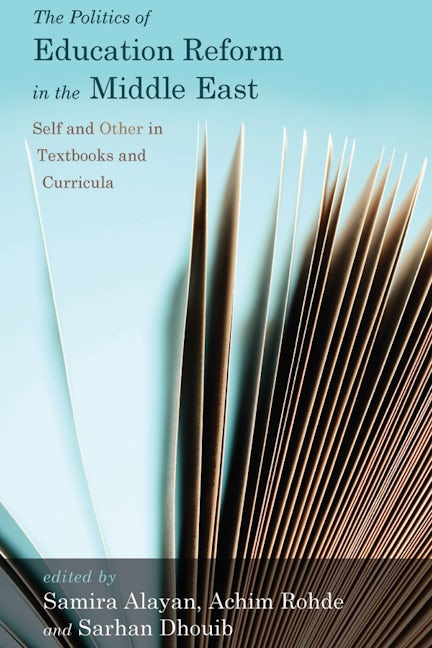 Book cover image for The Politics of Education Reform in the Middle East ISBN: 9780857454607
