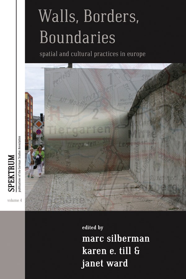 Cover image for Walls, Borders, Boundaries, isbn: 9780857455048