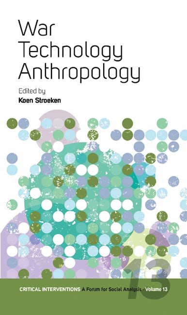 Book cover image for War, Technology, Anthropology ISBN: 9780857455871