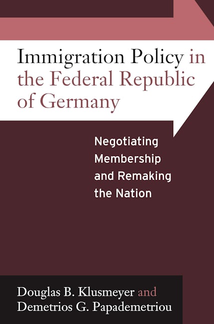 Book cover image for Immigration Policy in the Federal Republic of Germany ISBN: 9780857456250