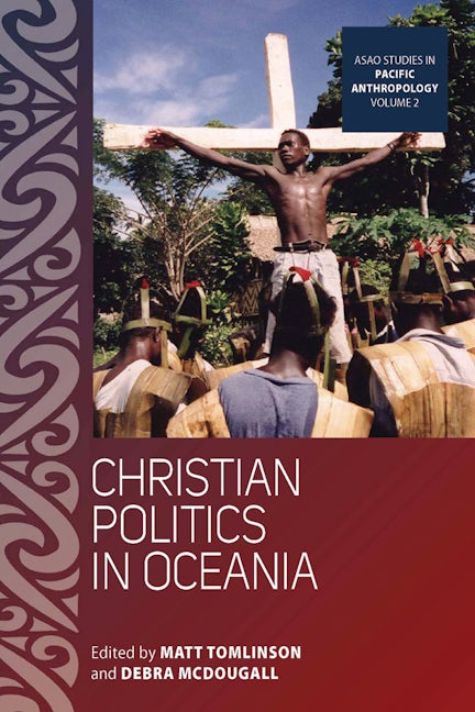 Book cover image for Christian Politics in Oceania ISBN: 9780857457462