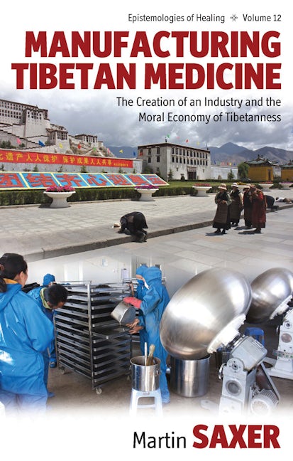 Book cover image for Manufacturing Tibetan Medicine ISBN: 9780857457721