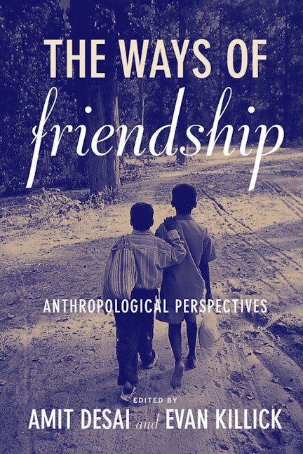 Book cover image for The Ways of Friendship ISBN: 9780857457929