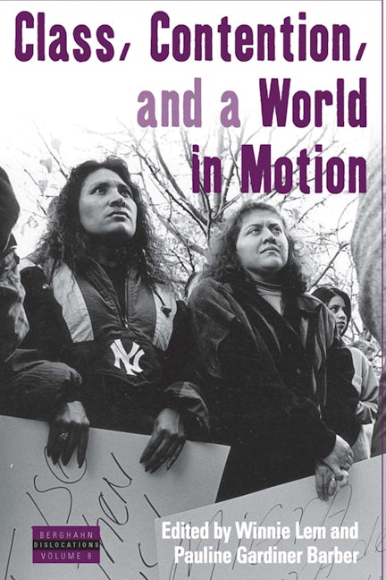 Book cover image for Class, Contention, and a World in Motion ISBN: 9780857457943
