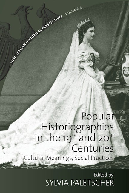 Book cover image for Popular Historiographies in the 19th and 20th Centuries ISBN: 9780857458148
