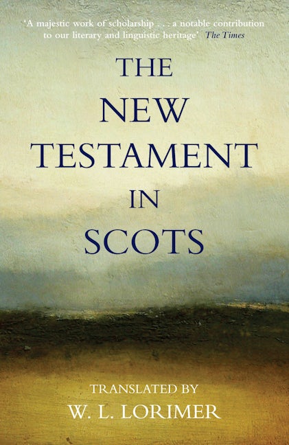 Book cover image for The New Testament In Scots ISBN: 9780857862853