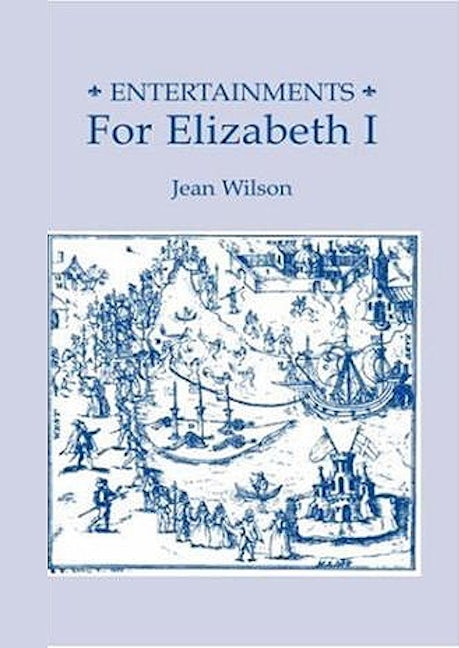 Book cover image for Entertainments for Elizabeth I ISBN: 9780859910484