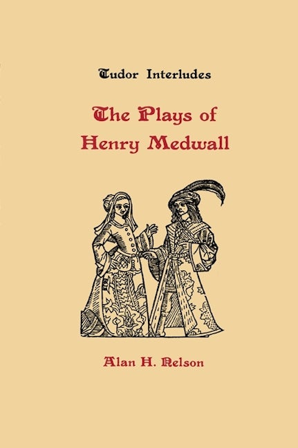 Book cover image for The Plays of Henry Medwall ISBN: 9780859910545