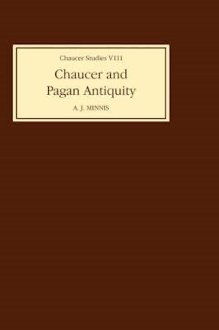 Chaucer and Pagan Antiquity