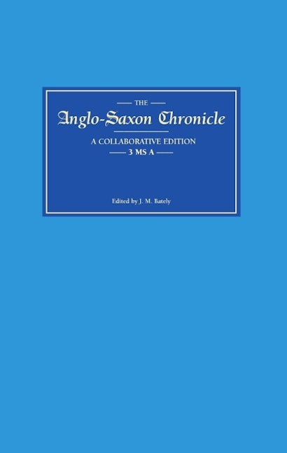 Book cover image for Anglo-Saxon Chronicle  3 MS A ISBN: 9780859911030