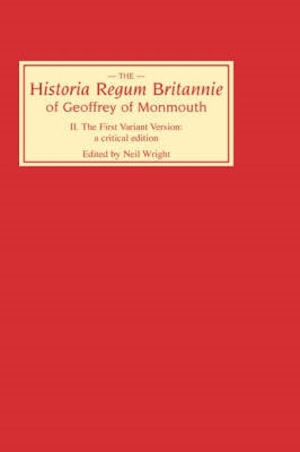 Book cover image for Historia Regum Britannie of Geoffrey of Monmouth II ISBN: 9780859912129