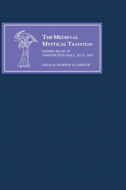 Book cover image for The Medieval Mystical Tradition in England IV ISBN: 9780859912365