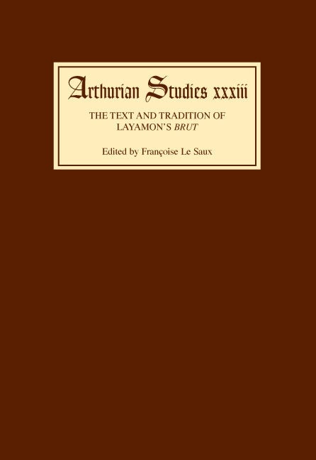Book cover image for The Text and Tradition of Layamon's Brut ISBN: 9780859914123