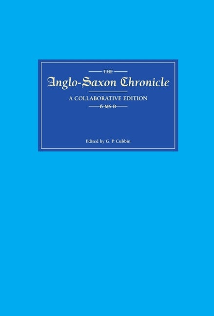 Book cover image for Anglo-Saxon Chronicle 6 MS D ISBN: 9780859914673