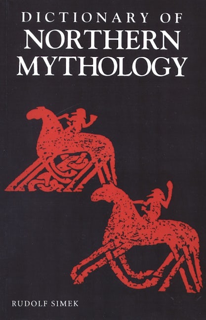 Book cover image for A Dictionary of Northern Mythology ISBN: 9780859915137